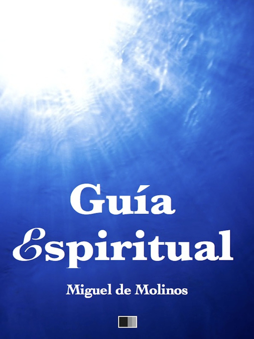 Title details for Guía Espiritual by Miguel de Molinos - Available